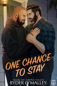 one chance to stay, ryder o'malley