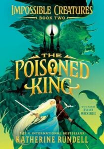 poisoned king, katherine rundell