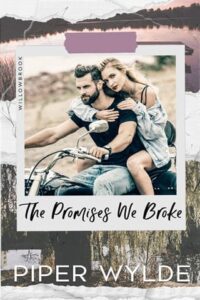 promises we broke. piper wylde