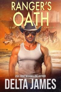 ranger's oath, delta james