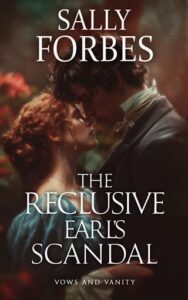 reclusive earl's scandal, sally forbes