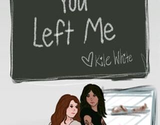 right where you left me kile white