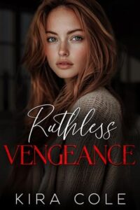 ruthless vengeance, kira cole