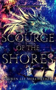 scouge of shores, lauren lee merewether