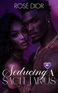 seducing a sagittarius, rose dior