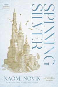 spinning silver, naomi novik