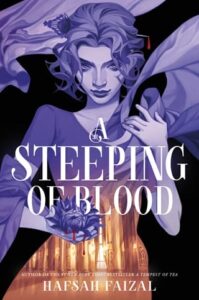 steeping of blood, hafsah faizal