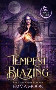 temptest blazing, emma moon