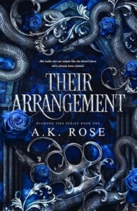 their arrangement, ak rose
