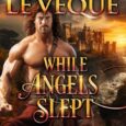 while angels slept kathryn le veque