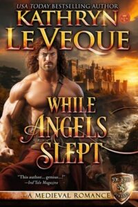 while angels slept, kathryn le veque