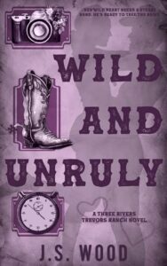 wild and unruly, js wood