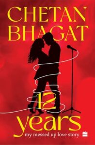 12 years, chetan bhagat