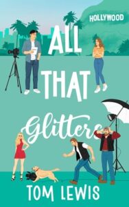 all that glitters, tom lewis