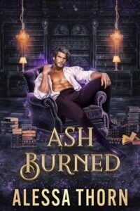 ash burned, alessa thorn