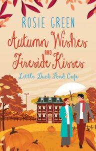 autumn wishes, rosie green