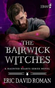 bairwick witches, eric david roman