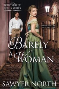 barely a woman, sawyer north