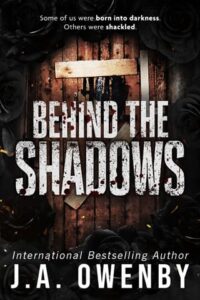behind shadows, ja owenby