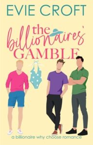 billionaires' gamble, evie croft