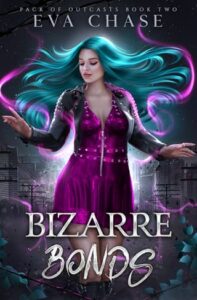 bizarre bonds, eva chase