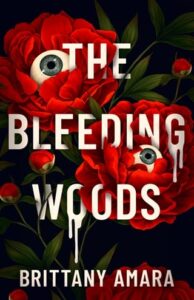 bleeding woods, brittany amara