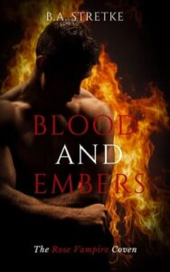 blood and embers, ba stretke