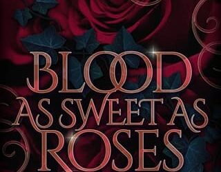 blood sweet roses remi lebeau