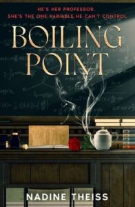 boiling point, nadine theiss