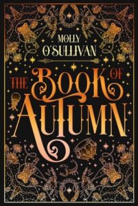 book of autumn, molly o'sullivan
