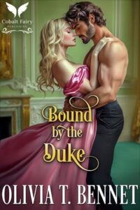 bound by duke, olivia t bennet