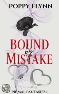 bound by mistake, poppy flynn