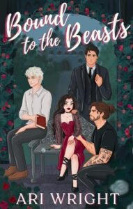 bound to beasts, ari wright