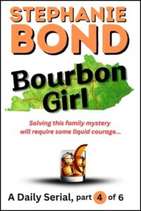 bourbon girl 4, stephanie bond