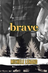 brave, michele lenard