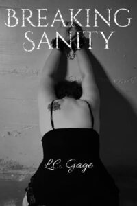breaking sanity lc gage