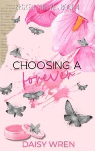 choosing forever,  daisy wren