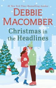 christmas in headlines, debbie macomber