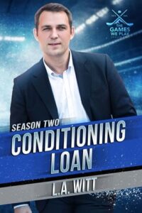 conditioning loan, la witt