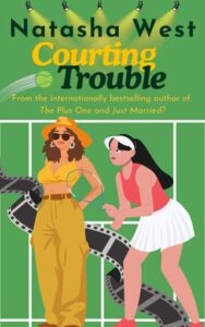courting trouble, natasha west