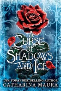 curse of shadows, catharina maura