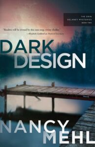 dark design, nancy mehl