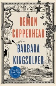 demon copperhead, barbara kingsolver