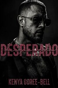 desperado. kenya goree-bell