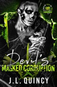 devil's masked corruption, jl quincy
