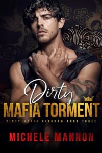 dirty mafia, michele mannon