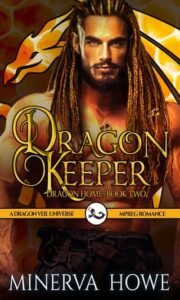 dragon keeper, minerva howe