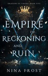 empire of reckoning ruin, nina frost