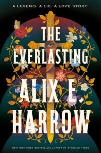 everlasting, alix e harrow