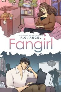 fangirl. rg angel